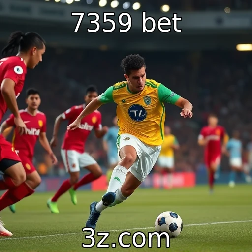 7359 bet Como as apostas esportivas moldam a paixão pelo futebol brasileiro