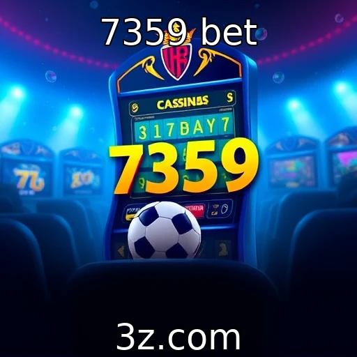 7359 bet Apostas esportivas: Como fazer análises precisas para ganhos consistentes